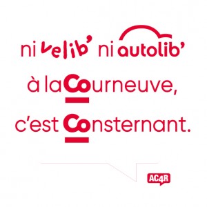 Ni Velib' ni Autolib' à La Courneuve, c'est Consternant.